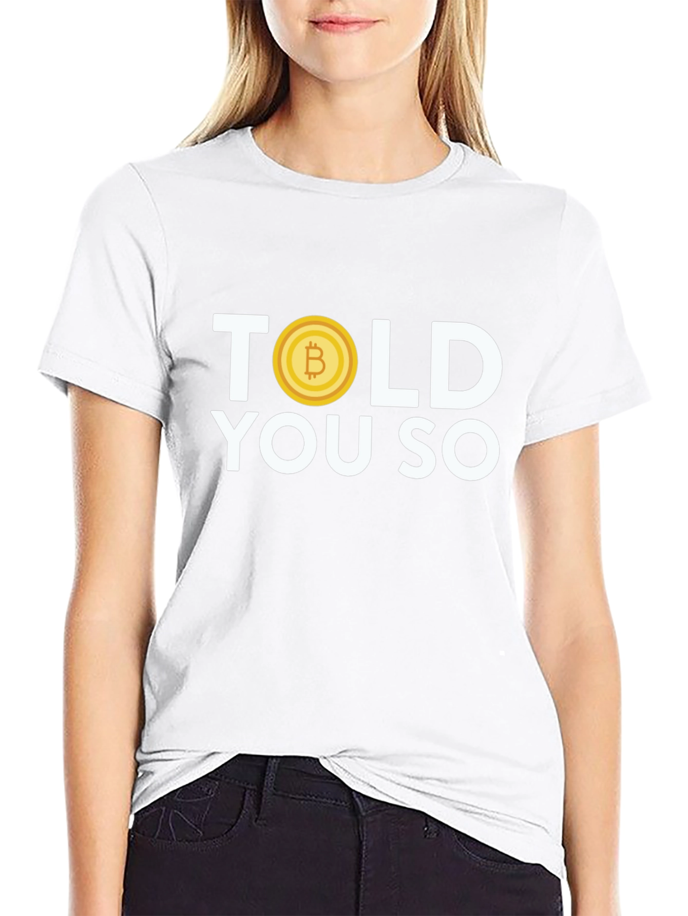 Bitcoin Told You So T-Shirt - Crypto Tee