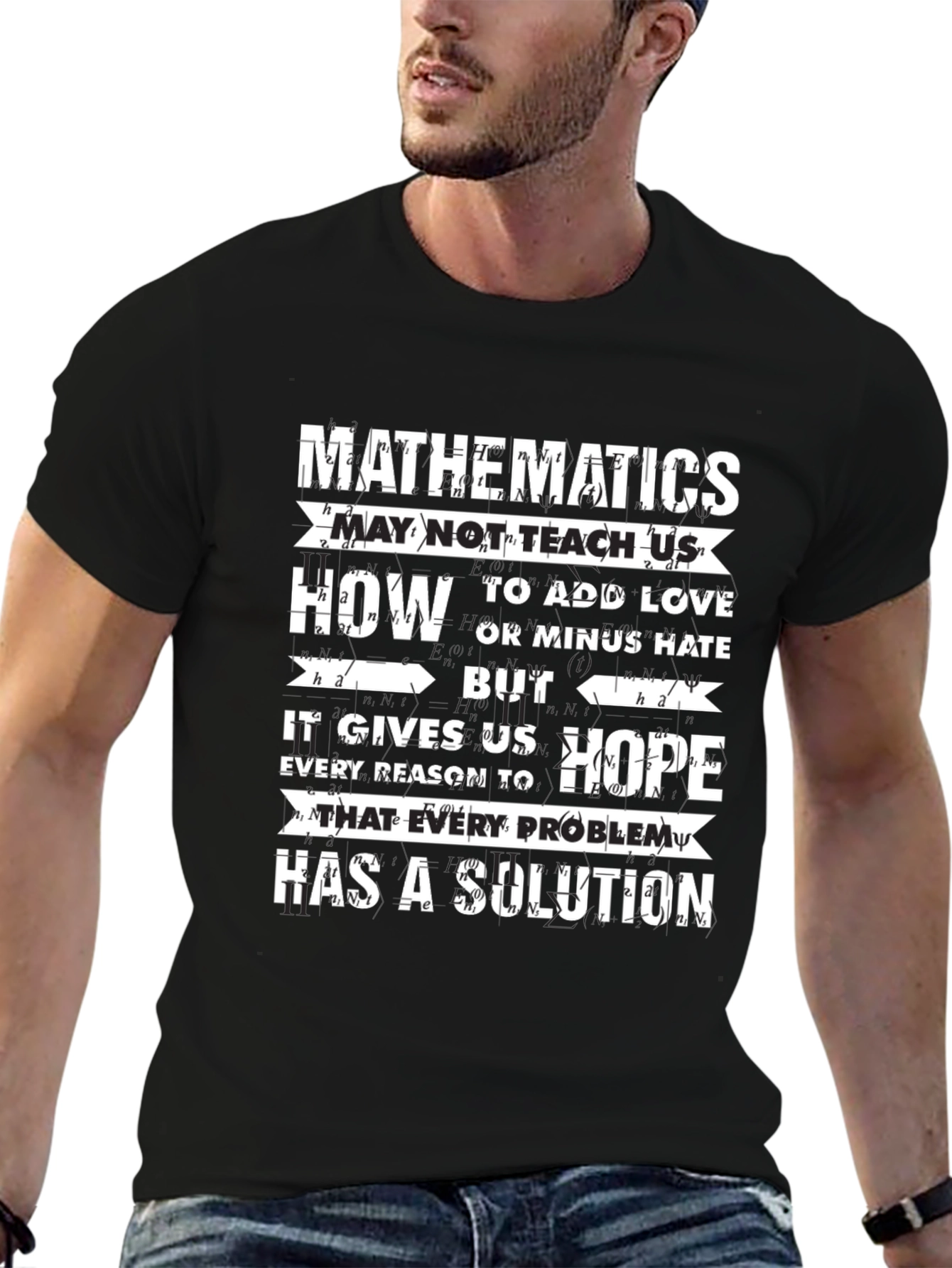 Mathematics T-Shirt - Equations Give Hope!