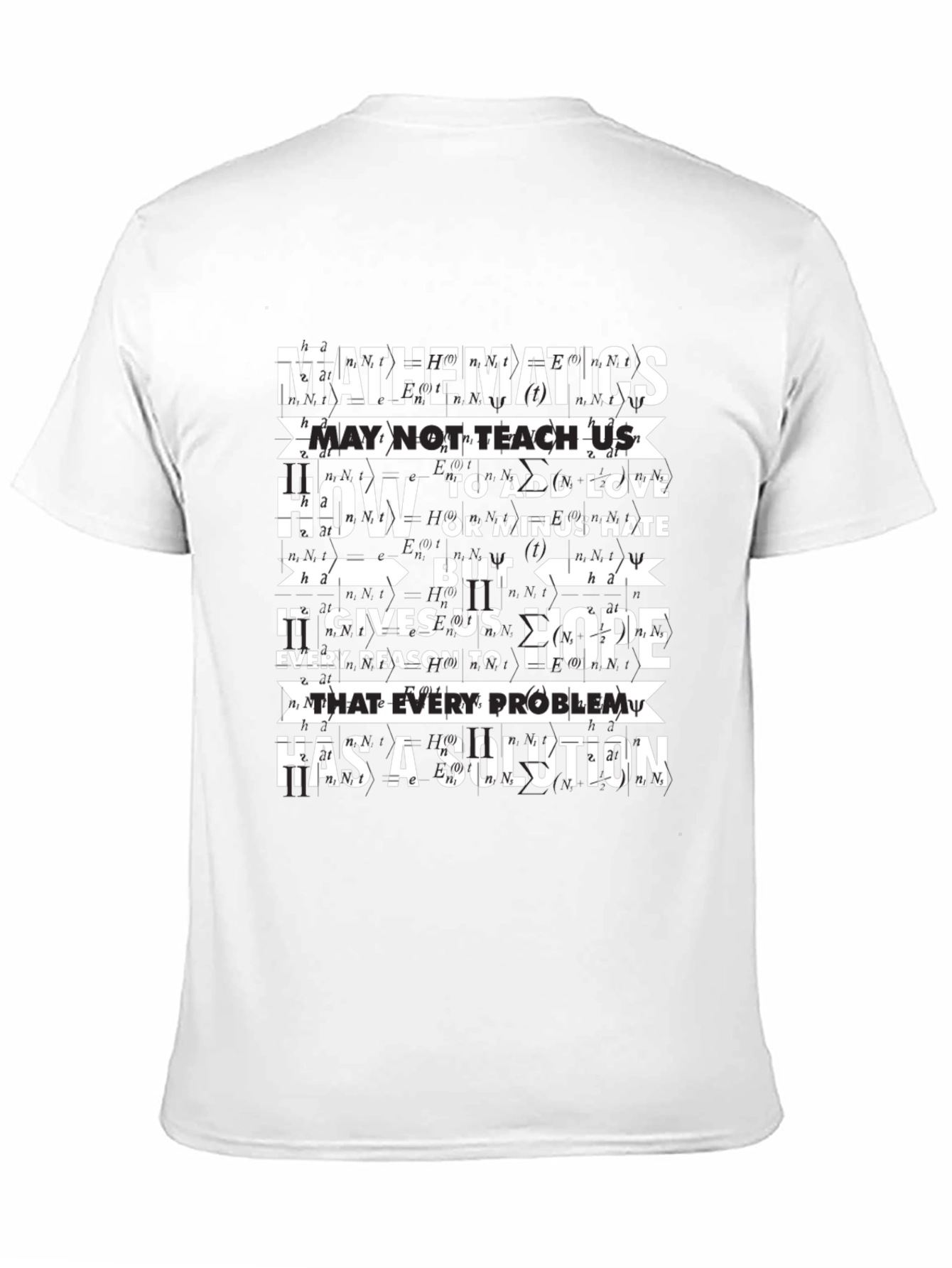 Mathematics T-Shirt - Equations Give Hope!