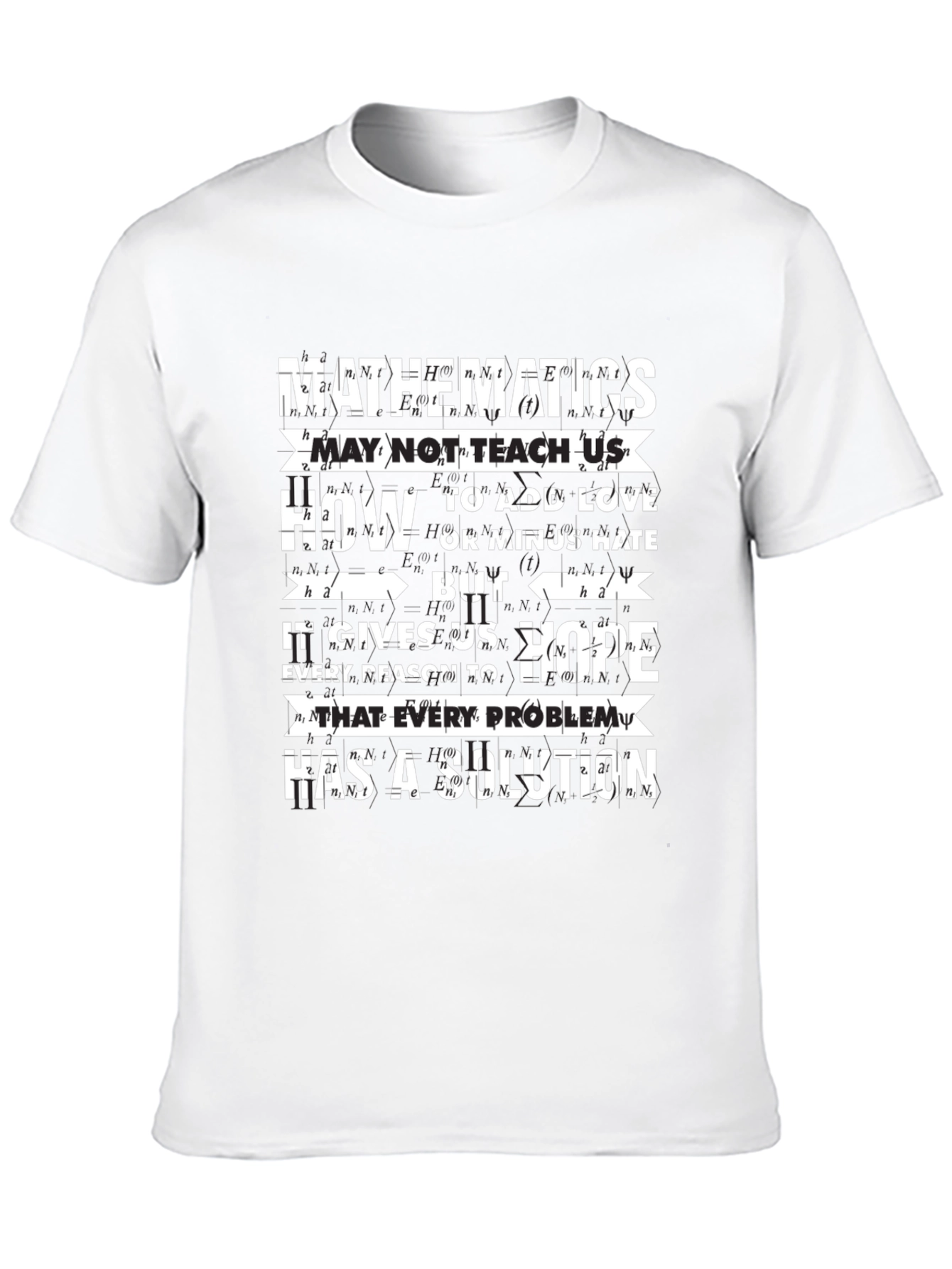 Mathematics T-Shirt - Equations Give Hope!