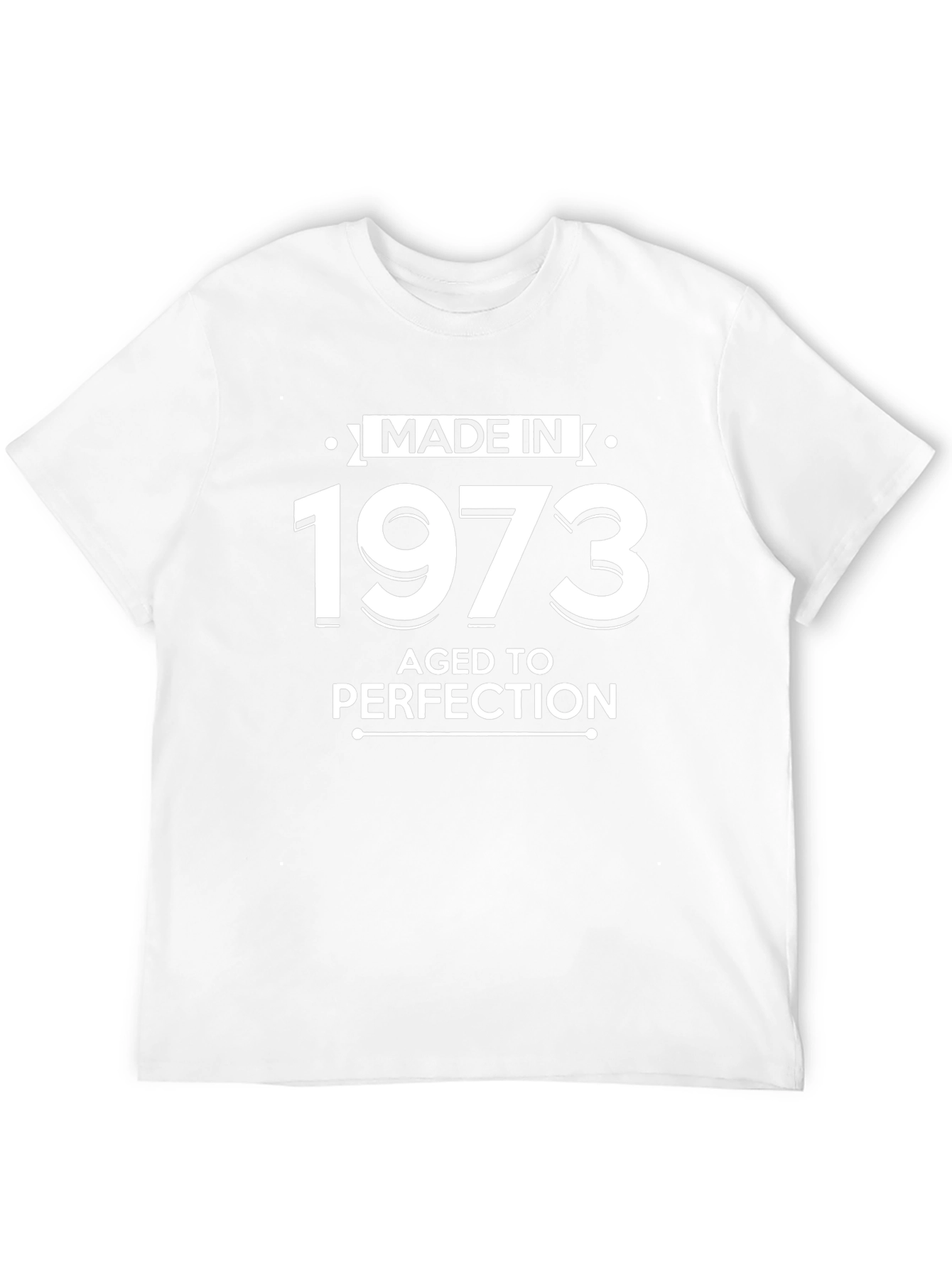 Made in 1973 T-Shirt - Aged to Perfection