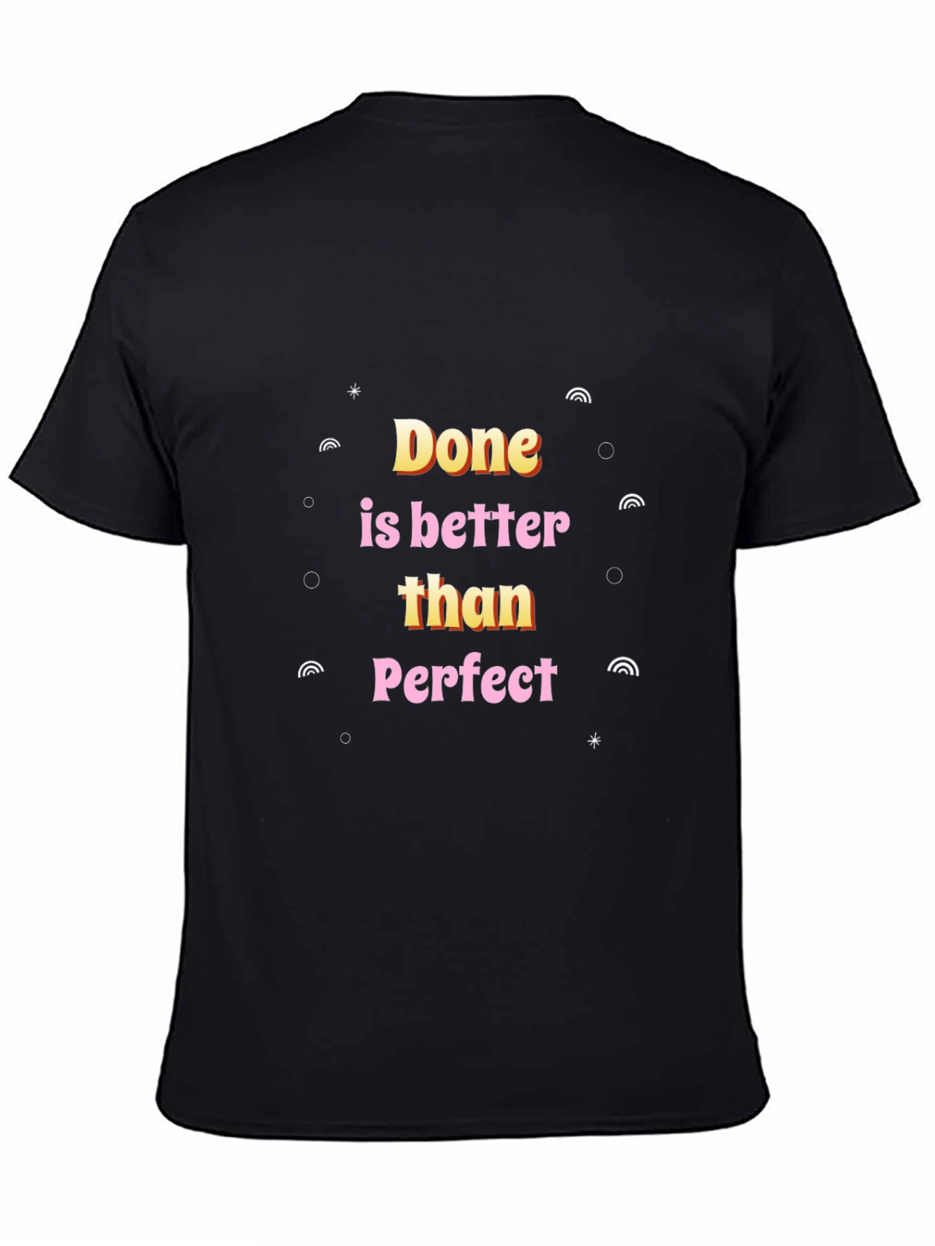 Done is Better Than Perfect Black Graphic Tee