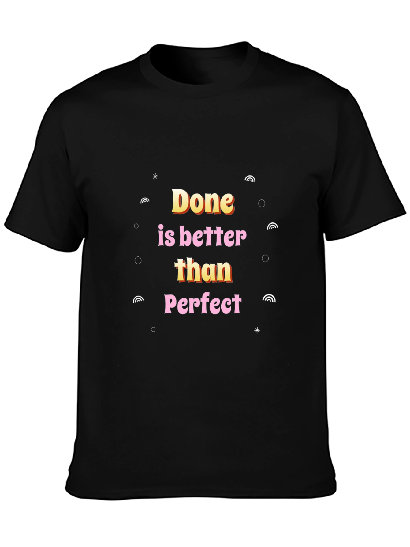 Done is Better Than Perfect Black Graphic Tee