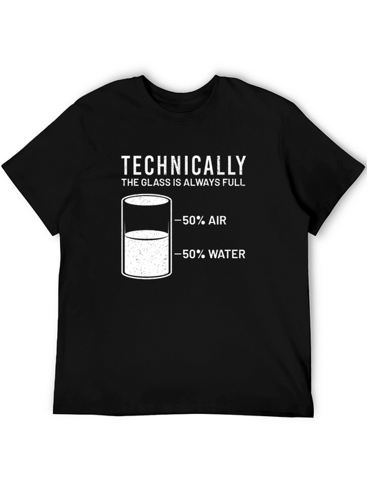 Technically Always Full T-Shirt