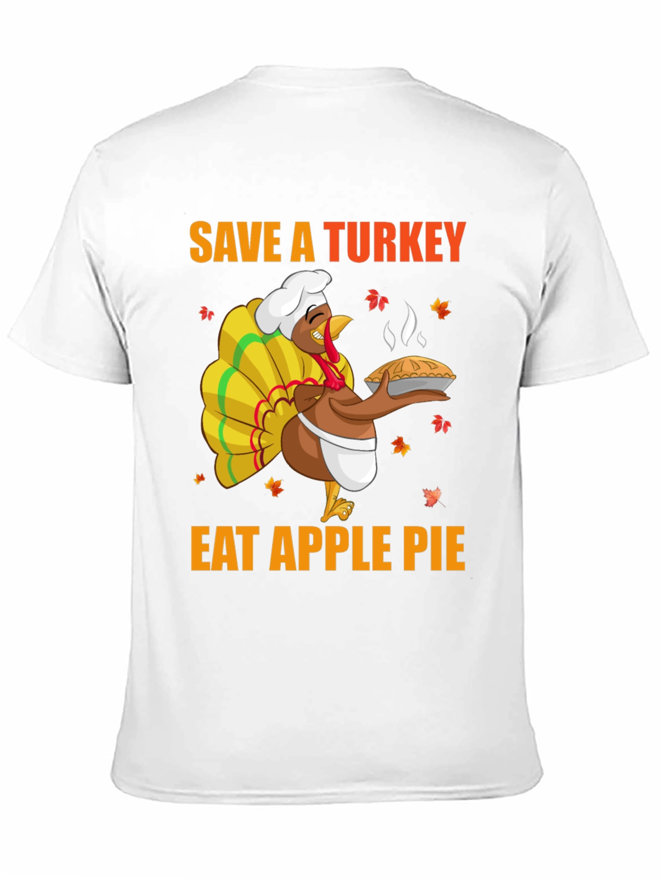Save a Turkey Eat Apple Pie T-Shirt