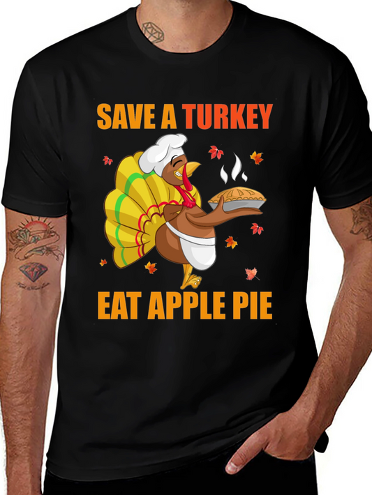 Save a Turkey Eat Apple Pie T-Shirt