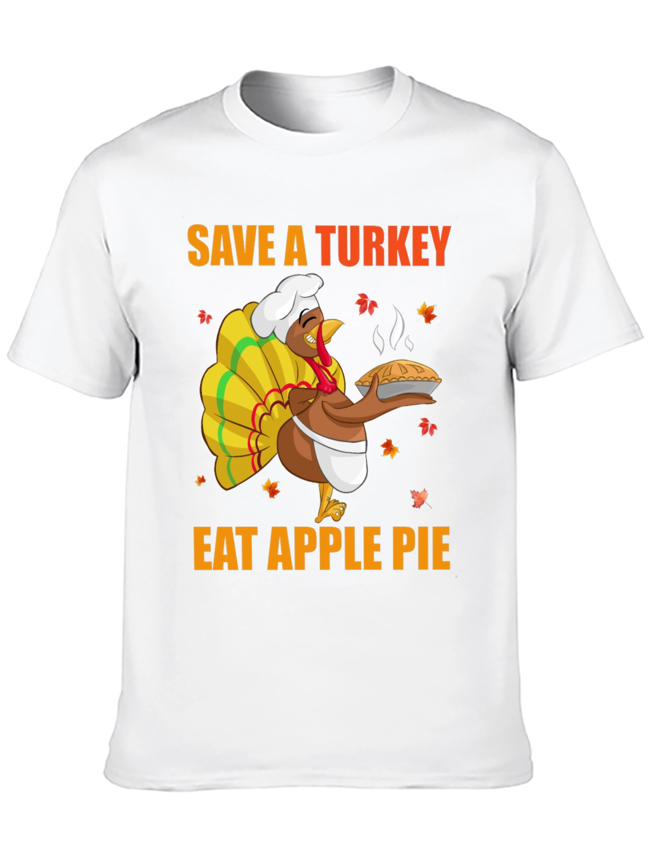 Save a Turkey Eat Apple Pie T-Shirt