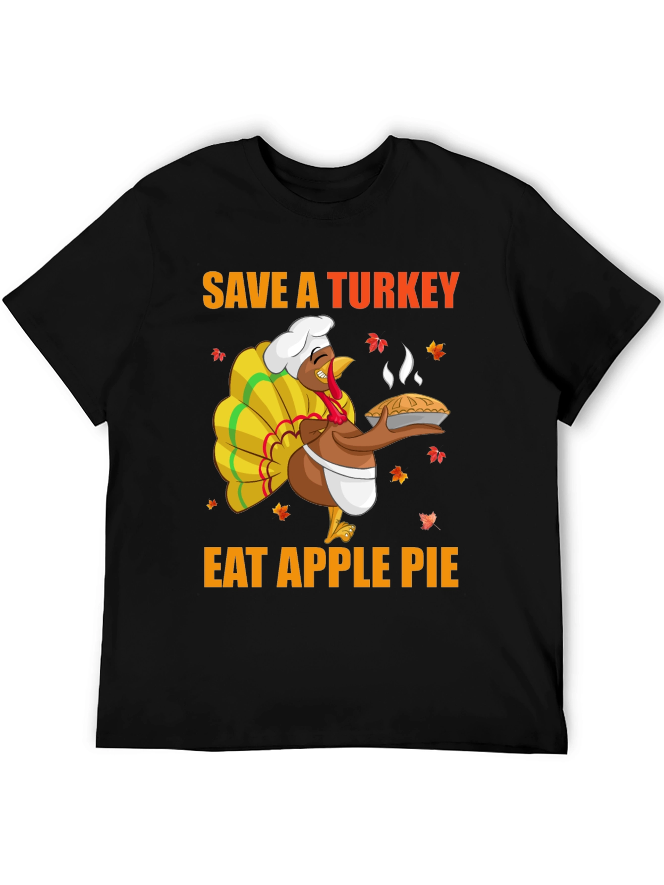 Save a Turkey Eat Apple Pie T-Shirt