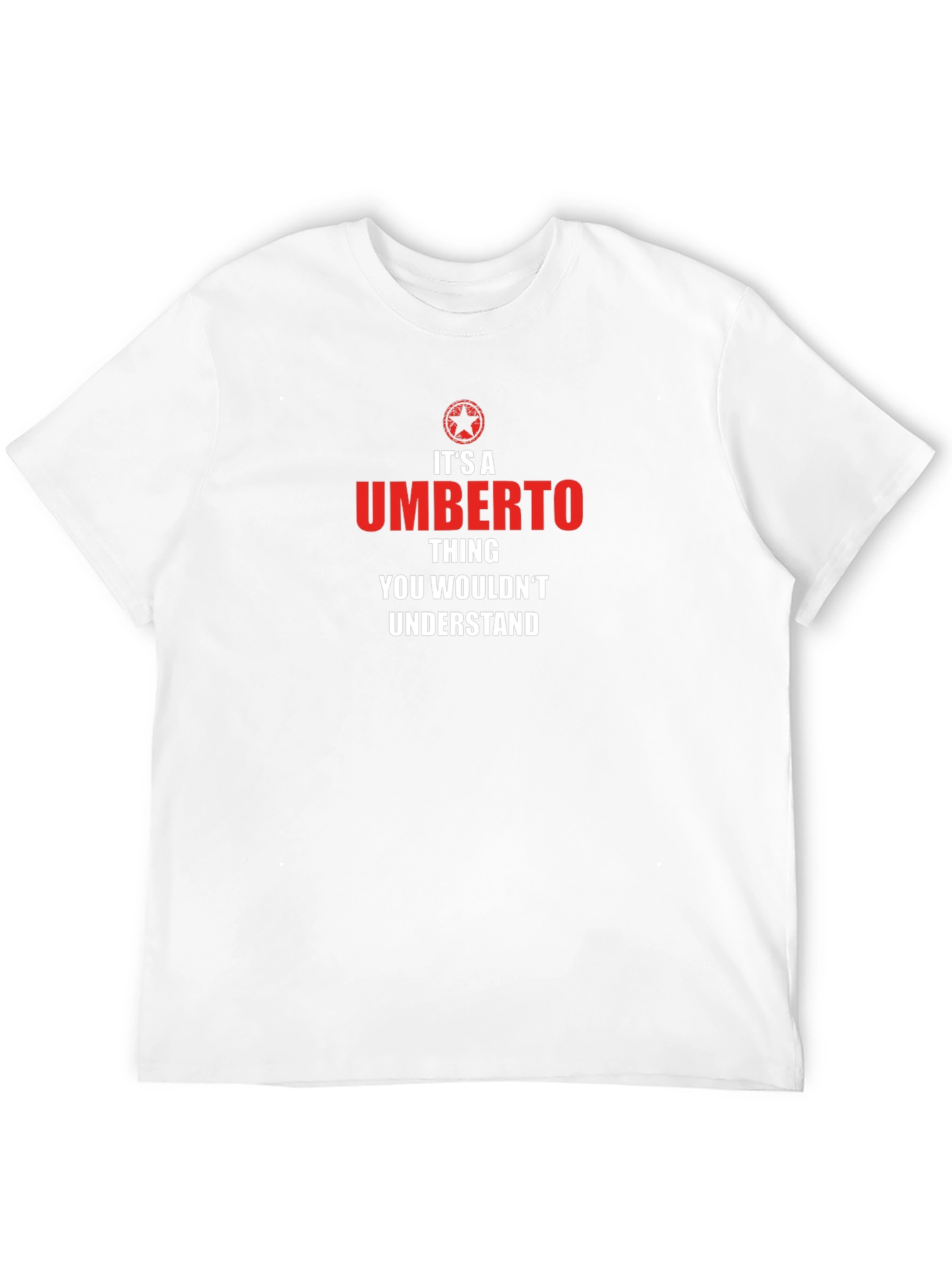 Umberto Thing T-Shirt - You Wouldnt Understand