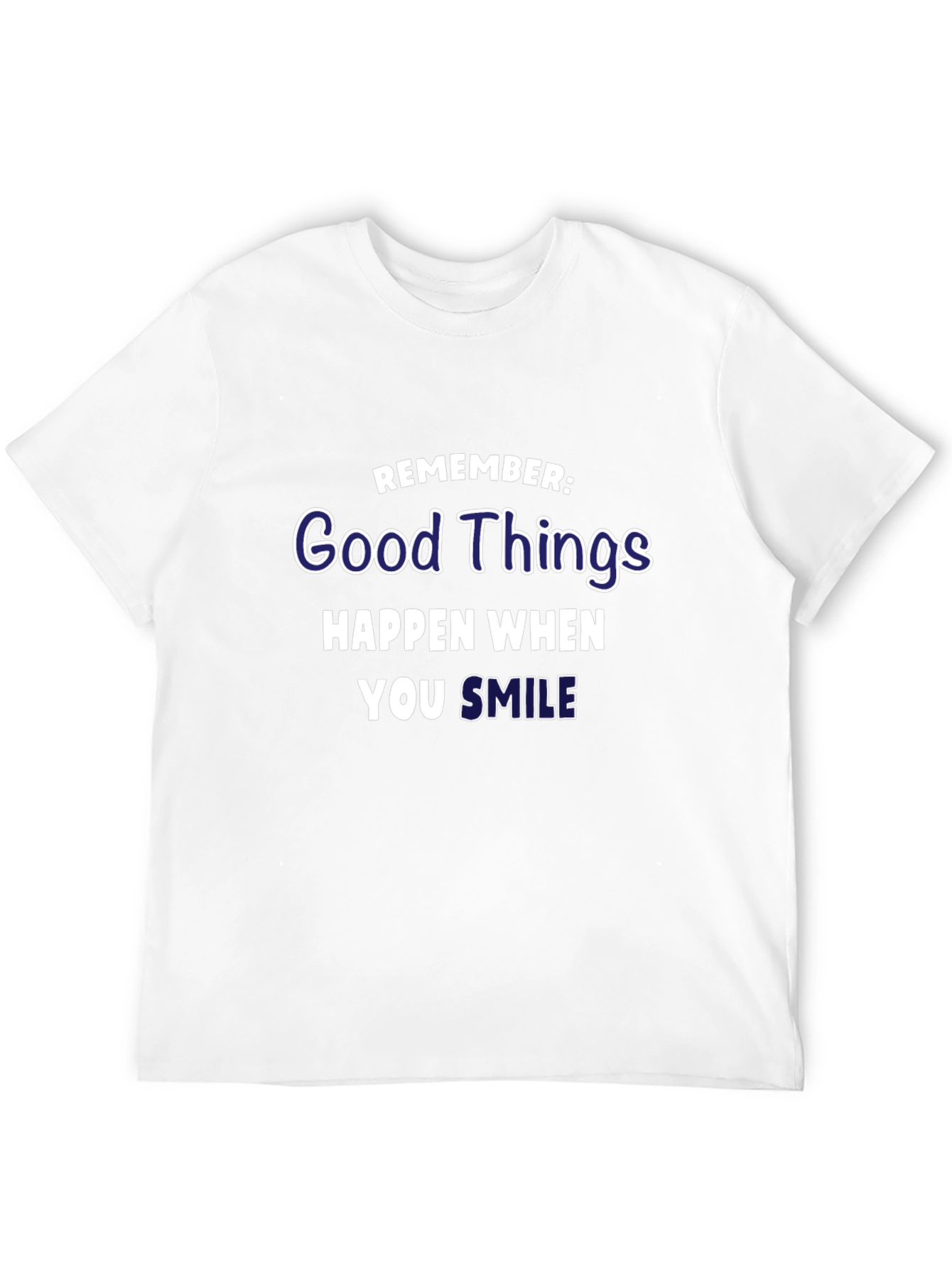 Good Things Happen When You Smile Graphic T-Shirt