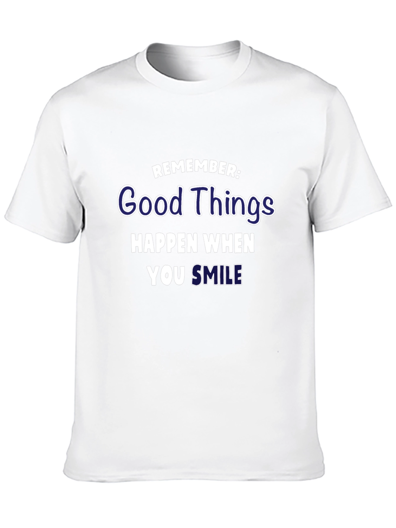 Good Things Happen When You Smile Graphic T-Shirt