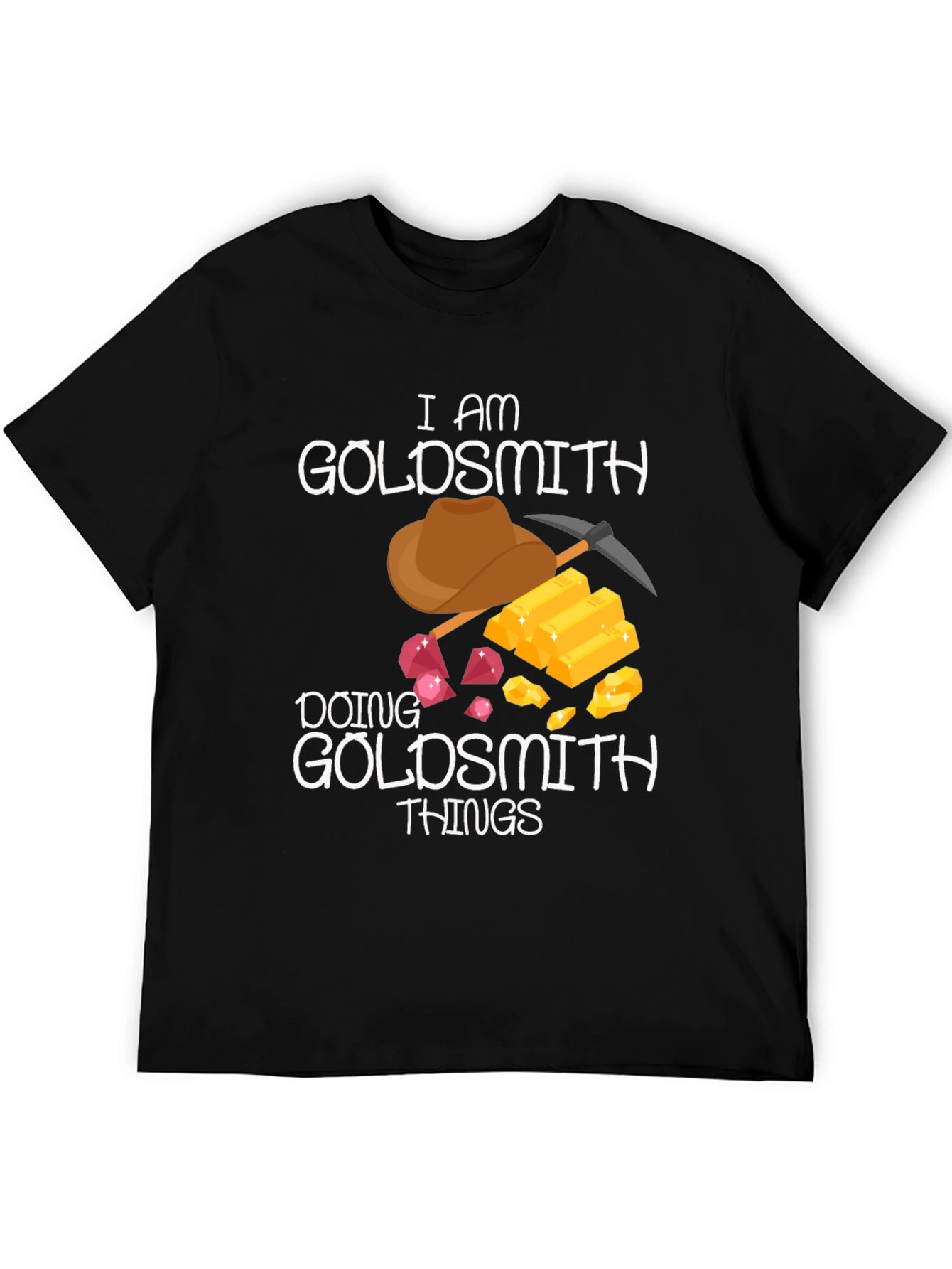 Goldsmith T-Shirt: I am Doing Goldsmith Things