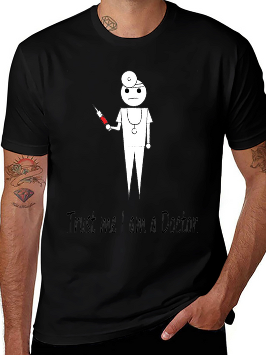 Funny Doctor T-Shirt - Trust Me Im a Doctor Tee