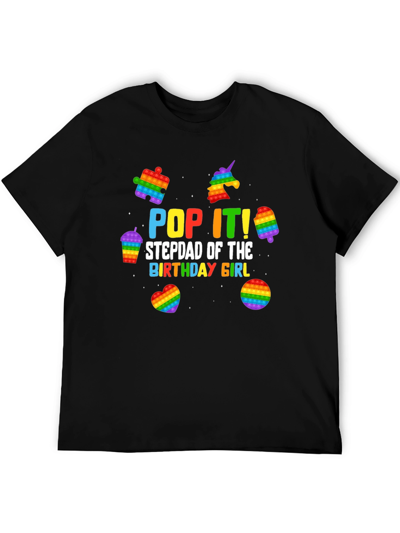 Pop It! Birthday Stepdad T-Shirt