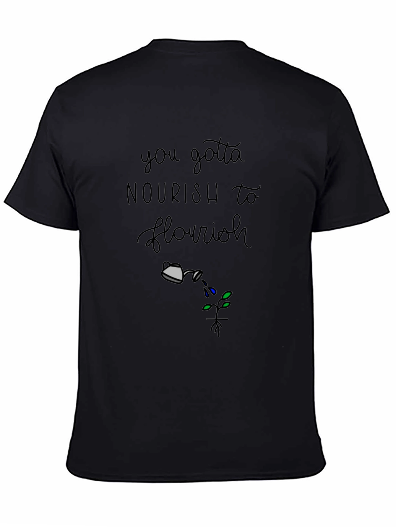 Nourish to Flourish Graphic T-Shirt
