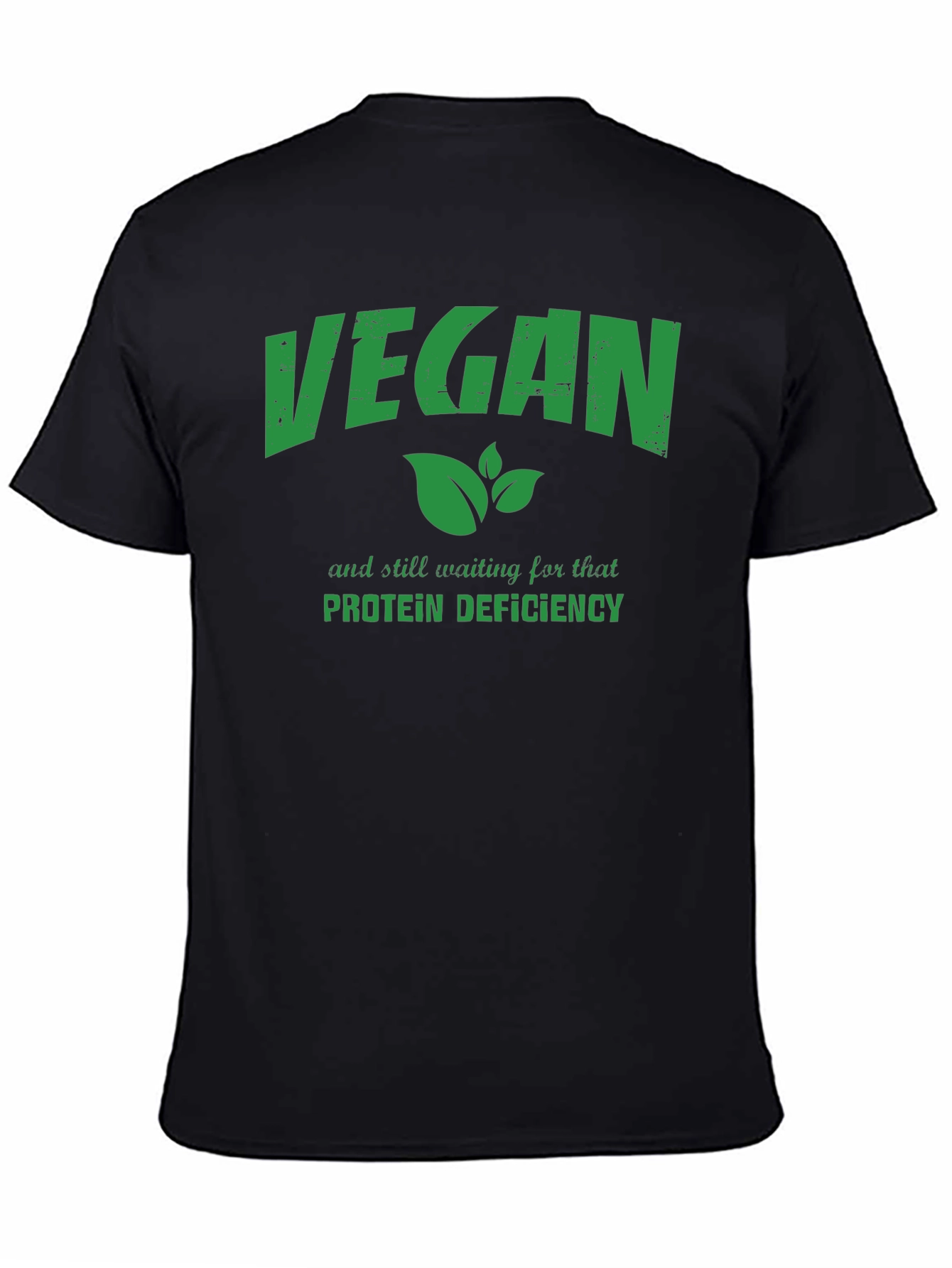 Vegan Protein Deficiency T-Shirt Funny Vegan Gift