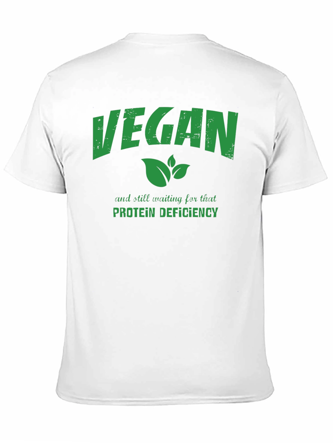 Vegan Protein Deficiency T-Shirt Funny Vegan Gift