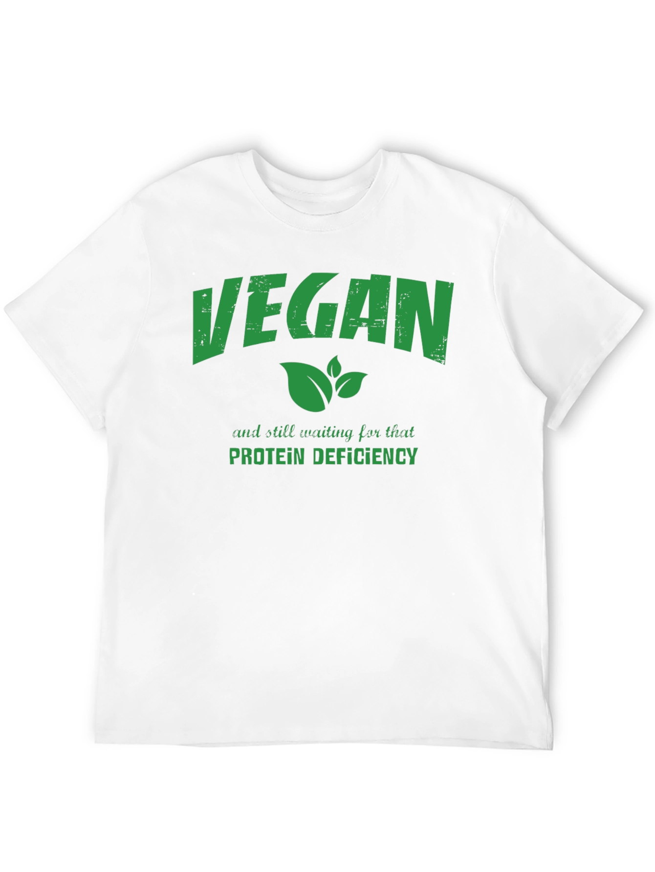 Vegan Protein Deficiency T-Shirt Funny Vegan Gift
