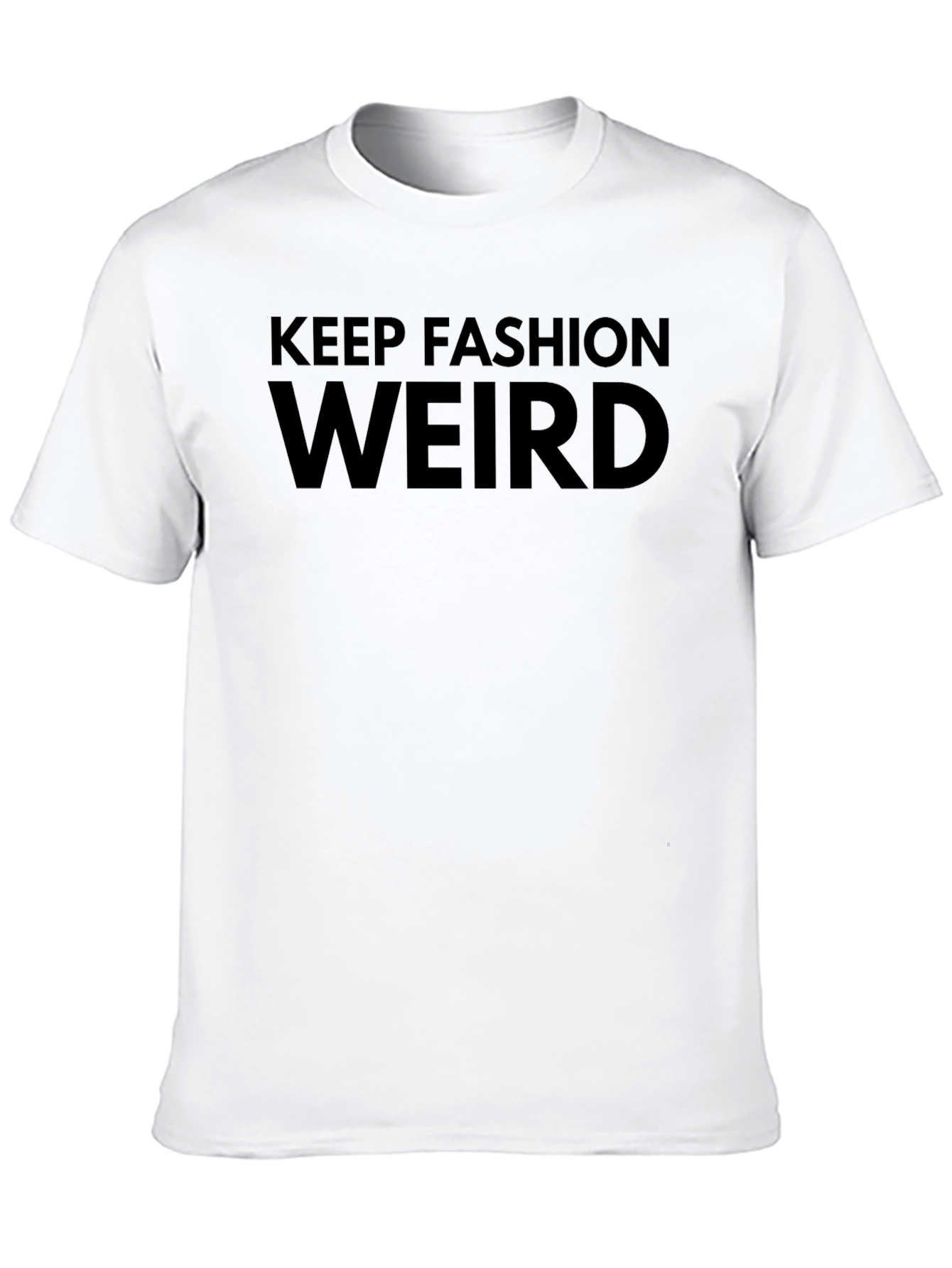 Keep Fashion Weird Black T-Shirt