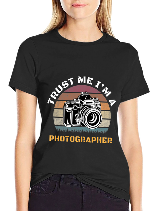 Trust Me Im A Photographer T-Shirt