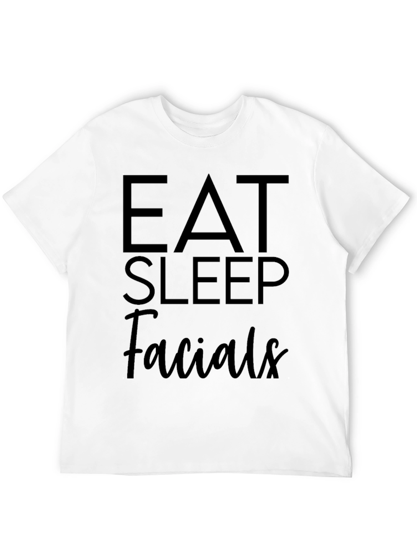 Eat Sleep Facials Black Graphic Tee