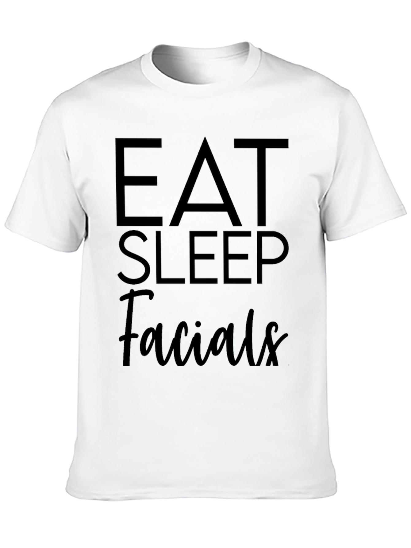 Eat Sleep Facials Black Graphic Tee
