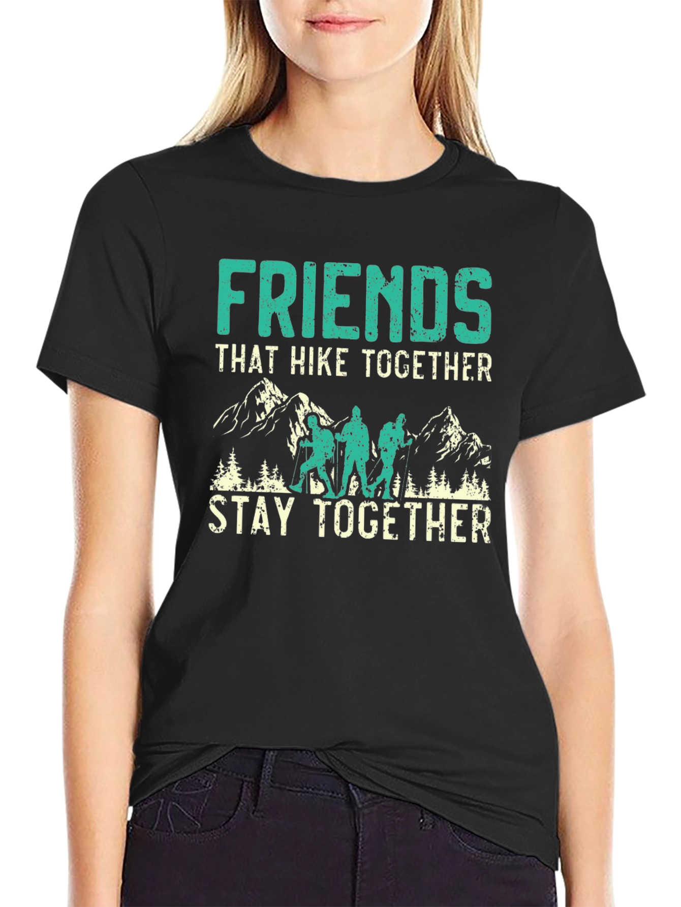 Friends That Hike Together T-Shirt