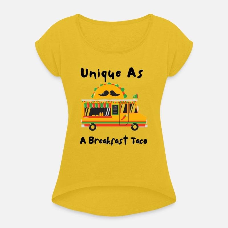 Unique As A Breakfast Taco