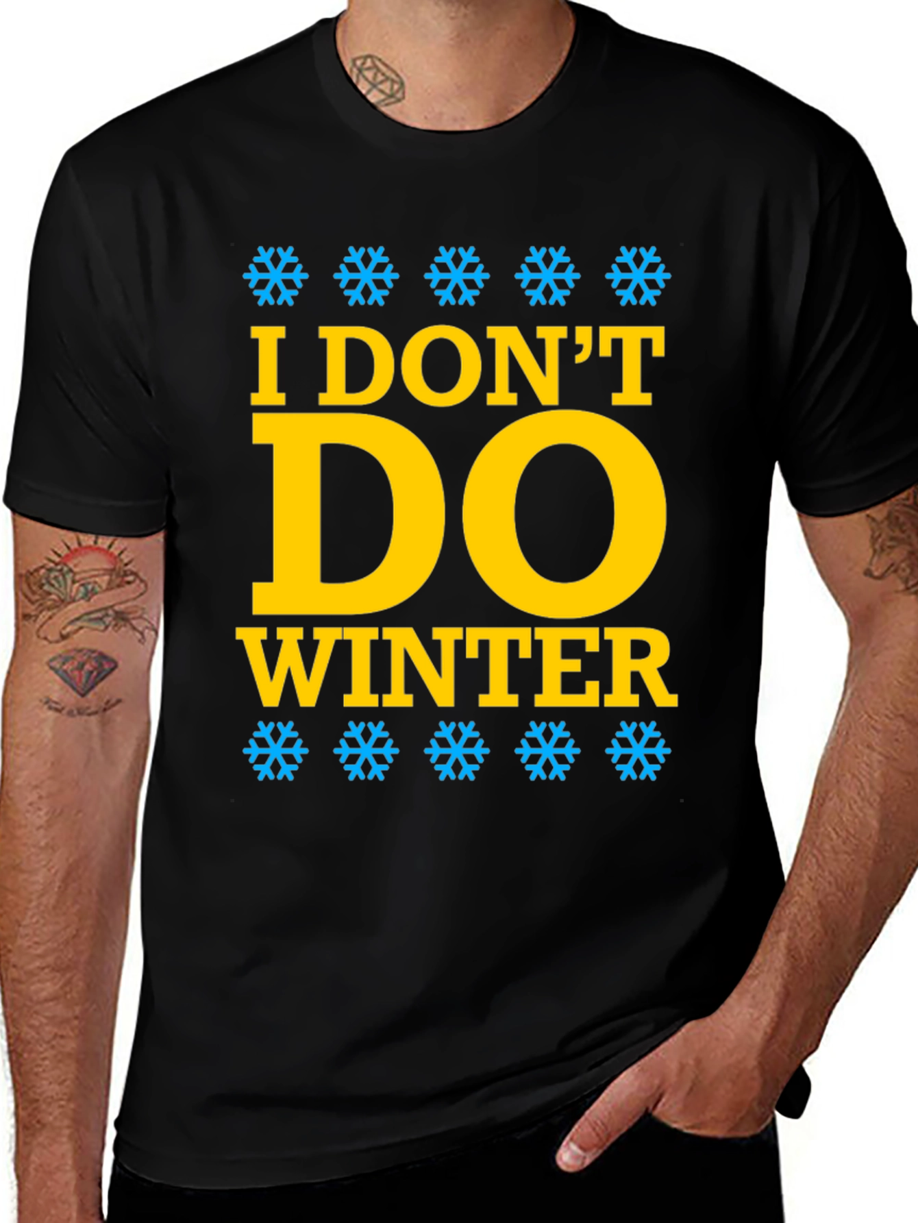 I Dont Do Winter Graphic Tee