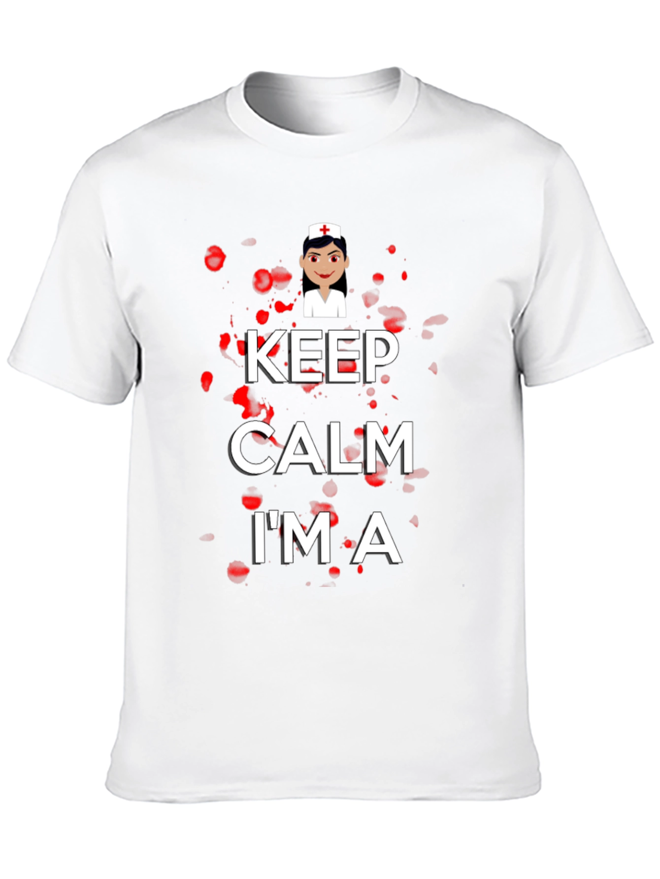 Keep Calm Im A Nurse T-Shirt
