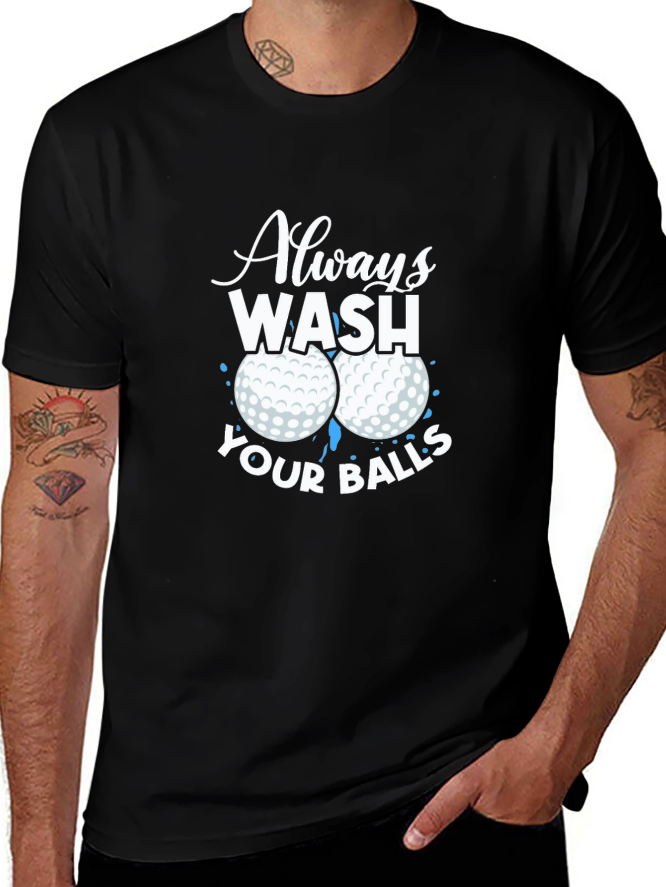 Always Wash Your Balls Graphic T-Shirt