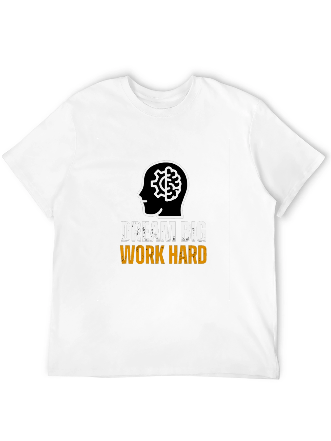 Dream Big Work Hard Graphic T-Shirt