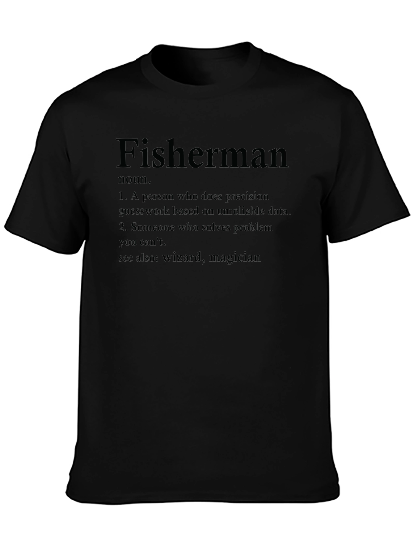Fisherman Definition Black T-Shirt
