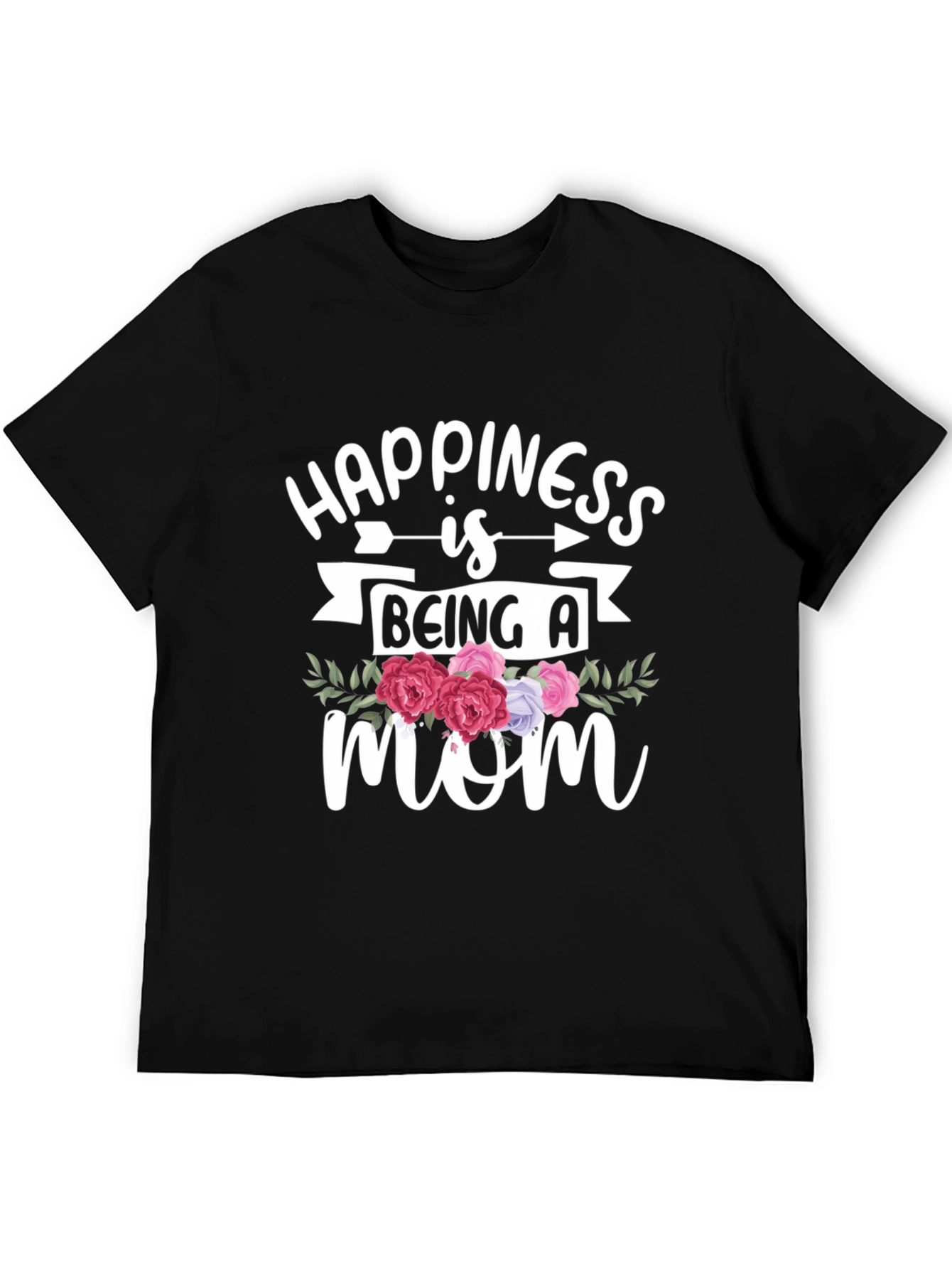Happiness Is Being A Mom T-Shirt