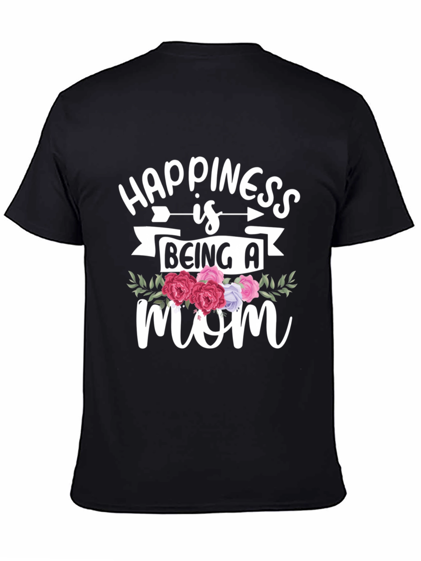 Happiness Is Being A Mom T-Shirt