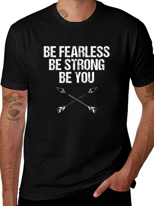 Be Fearless Strong You - Arrow Graphic Tee