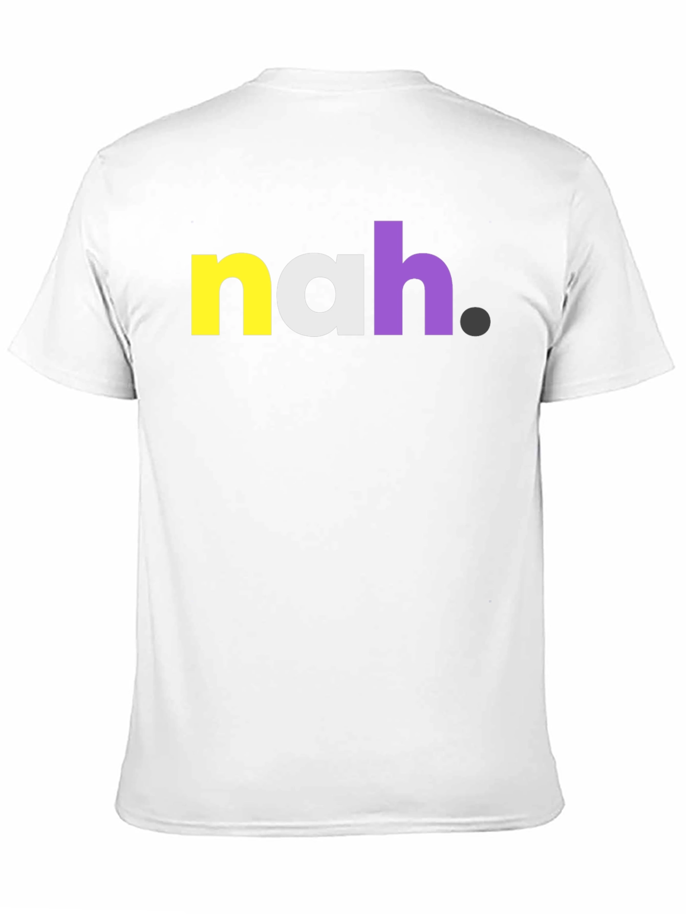 Nah Graphic Tee - Bold Statement T-Shirt