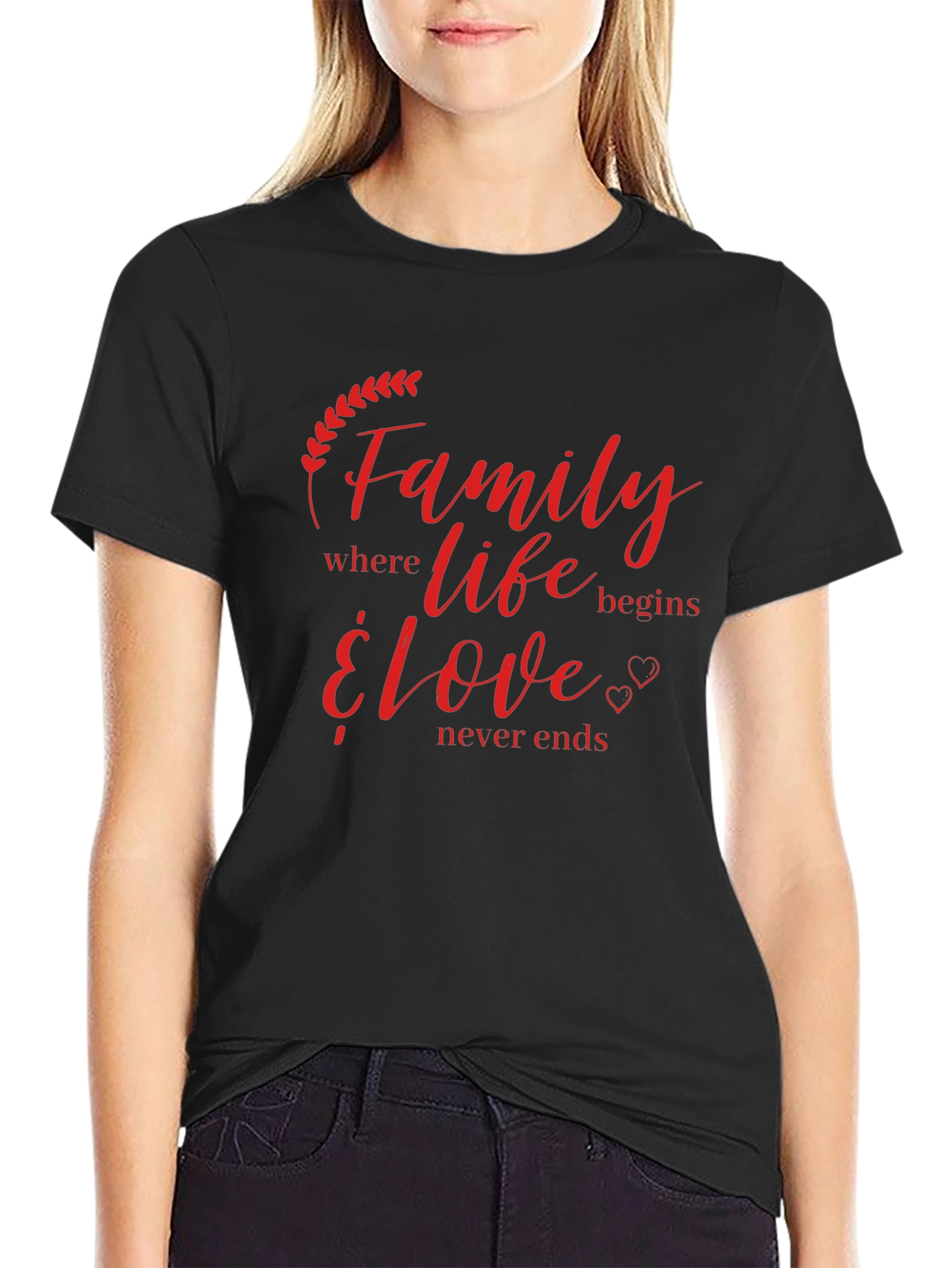 Family Life Begins Love Never Ends Graphic T-Shirt