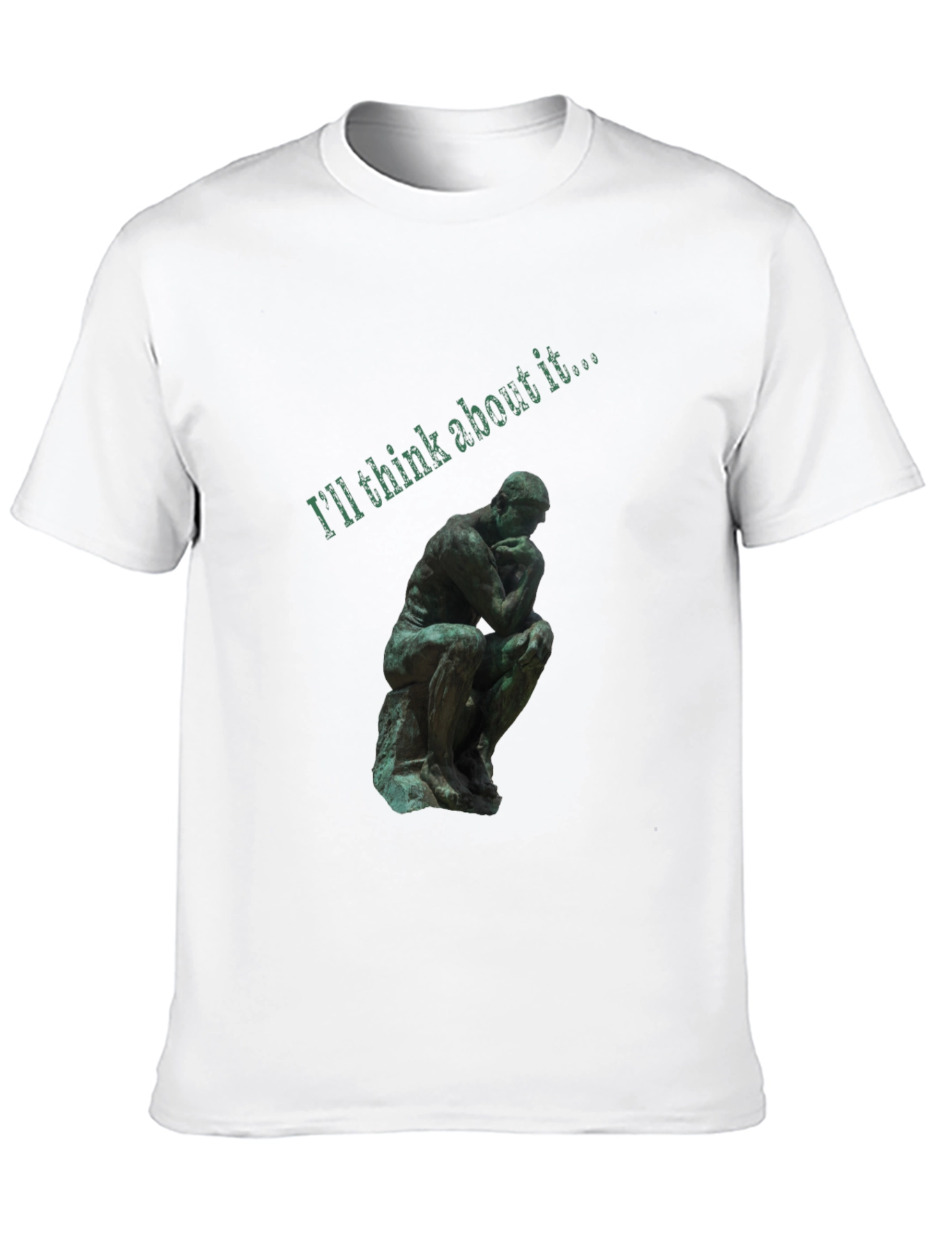 The Thinker Graphic Tee - Ill think about it...