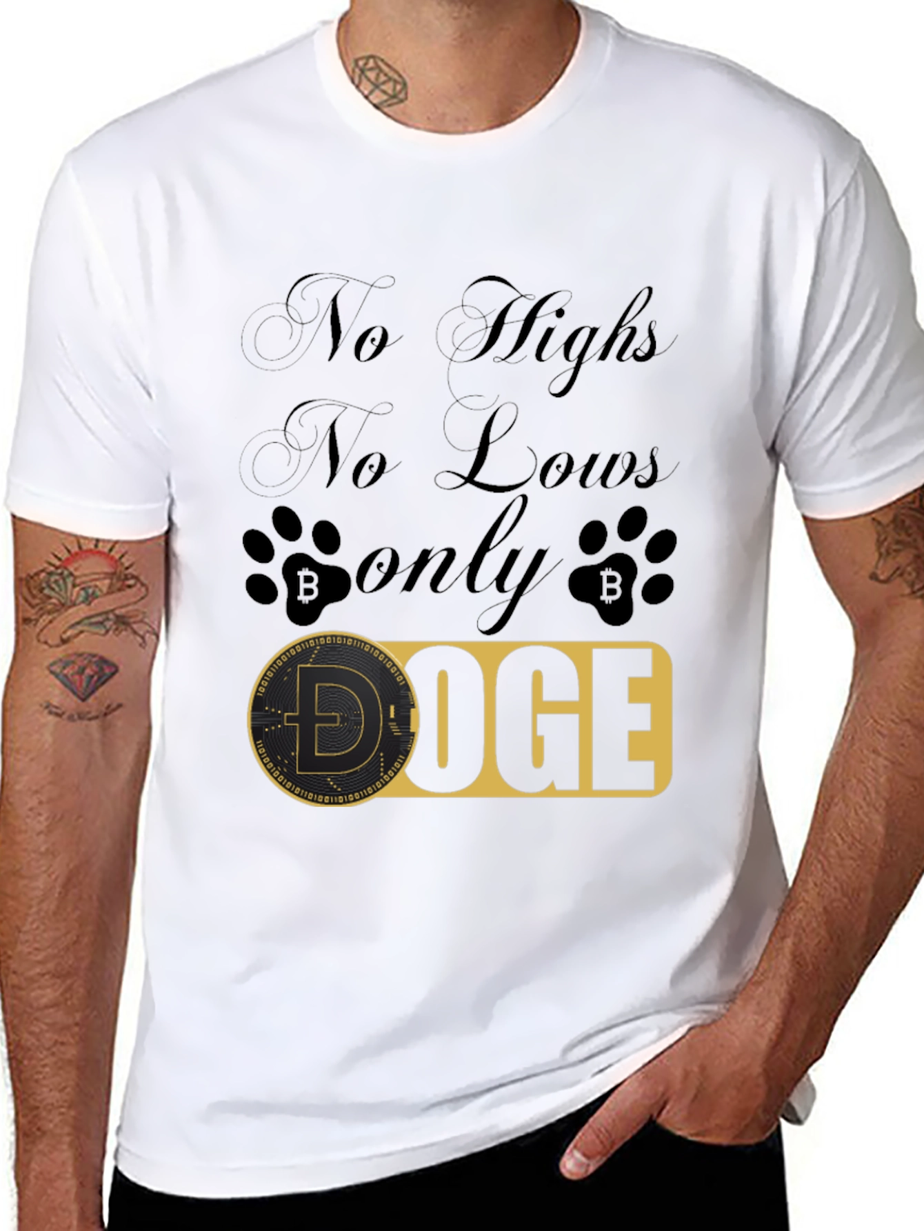 Doge Crypto T-Shirt: No Highs No Lows Only Doge!