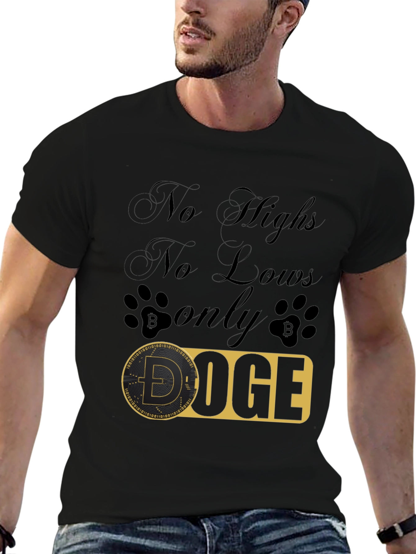 Doge Crypto T-Shirt: No Highs No Lows Only Doge!