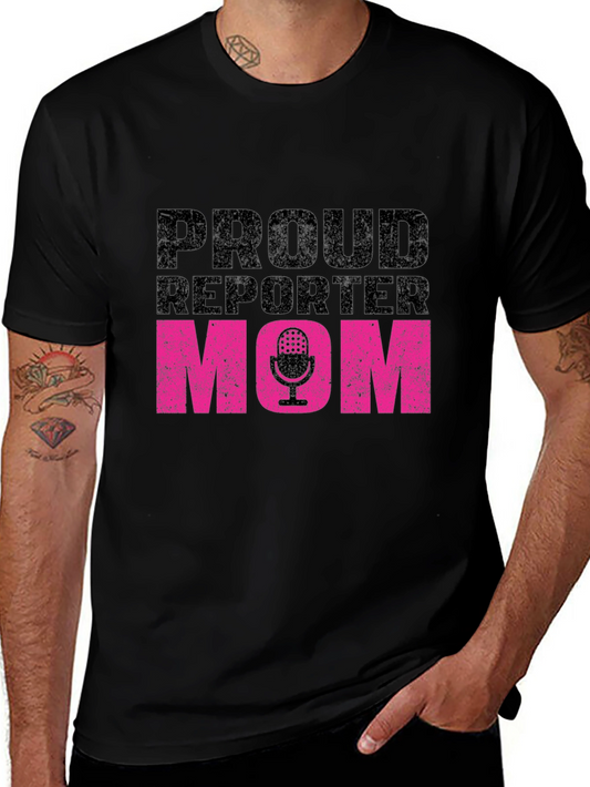 Proud Reporter Mom T-Shirt Black Crew Neck Tee