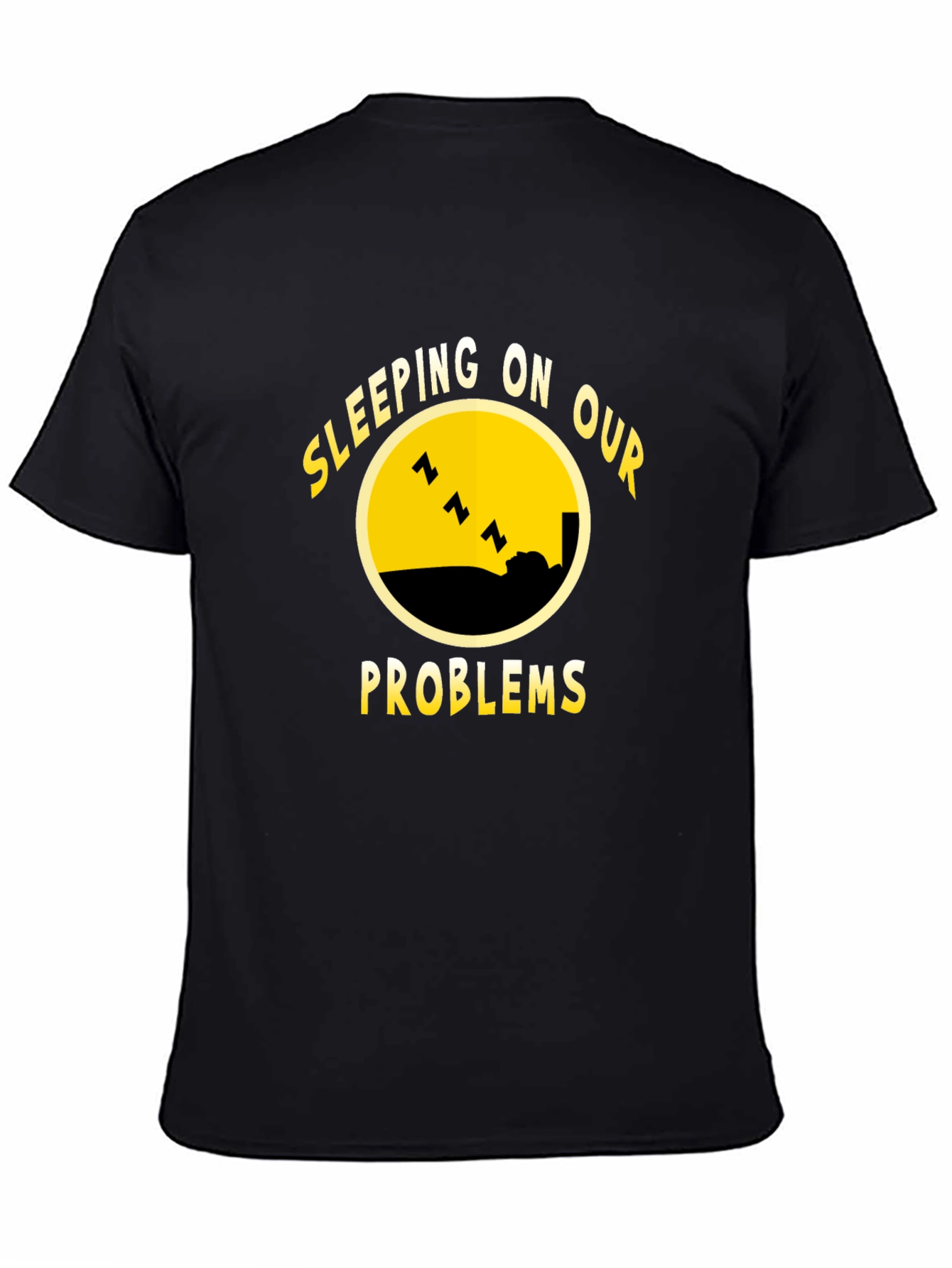 Sleeping On Our Problems Black T-Shirt