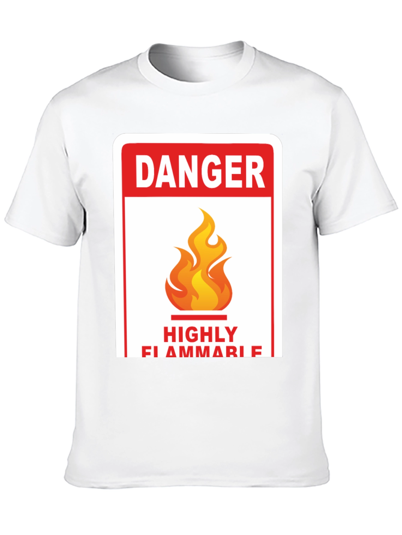 Danger Highly Flammable T-Shirt - Novelty Tee