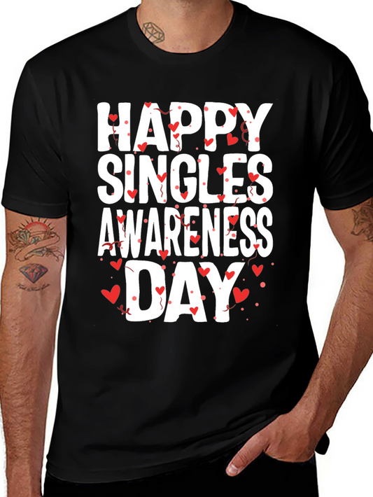 Happy Singles Awareness Day T-Shirt - Black