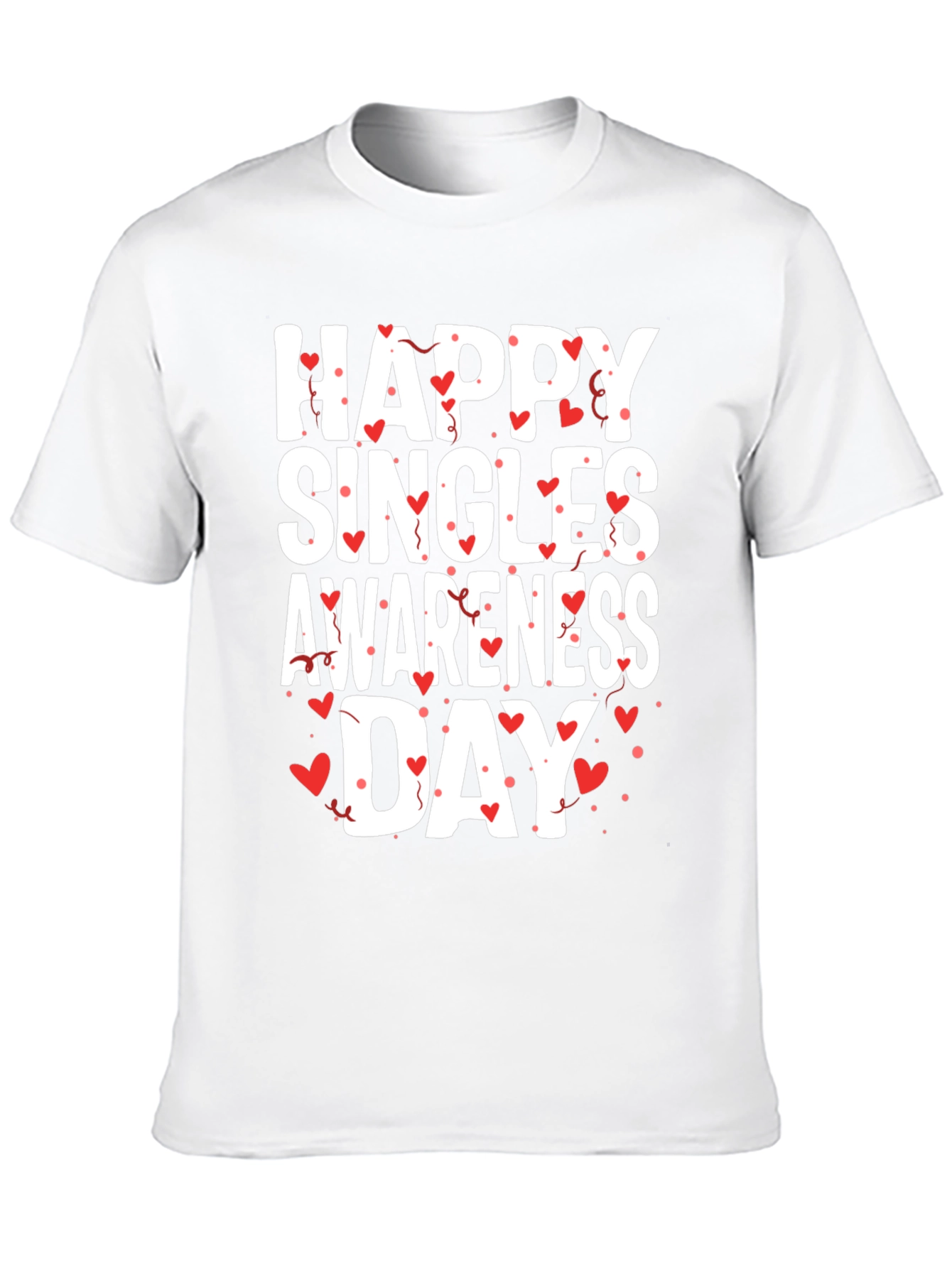 Happy Singles Awareness Day T-Shirt - Black