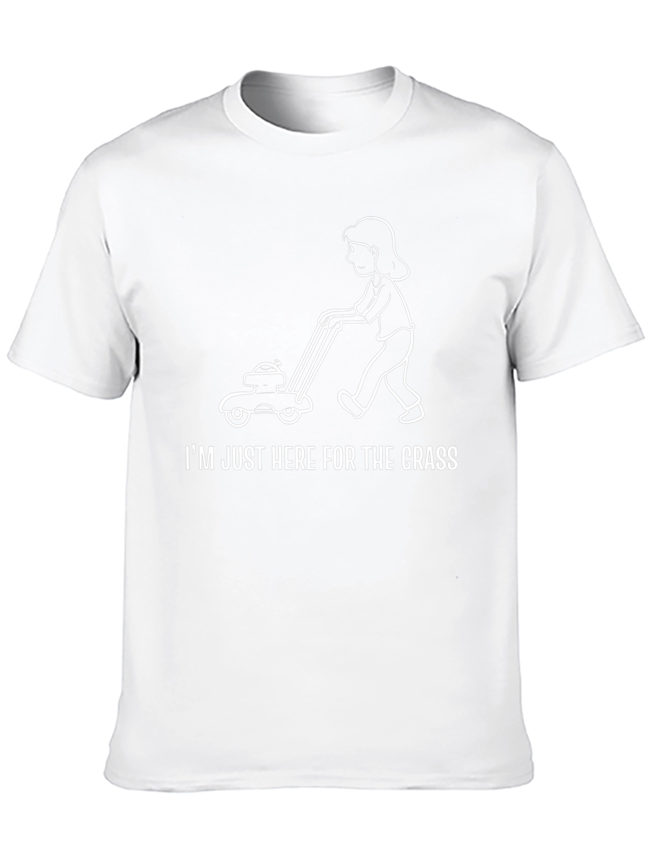 Im Just Here For The Grass Funny T-Shirt
