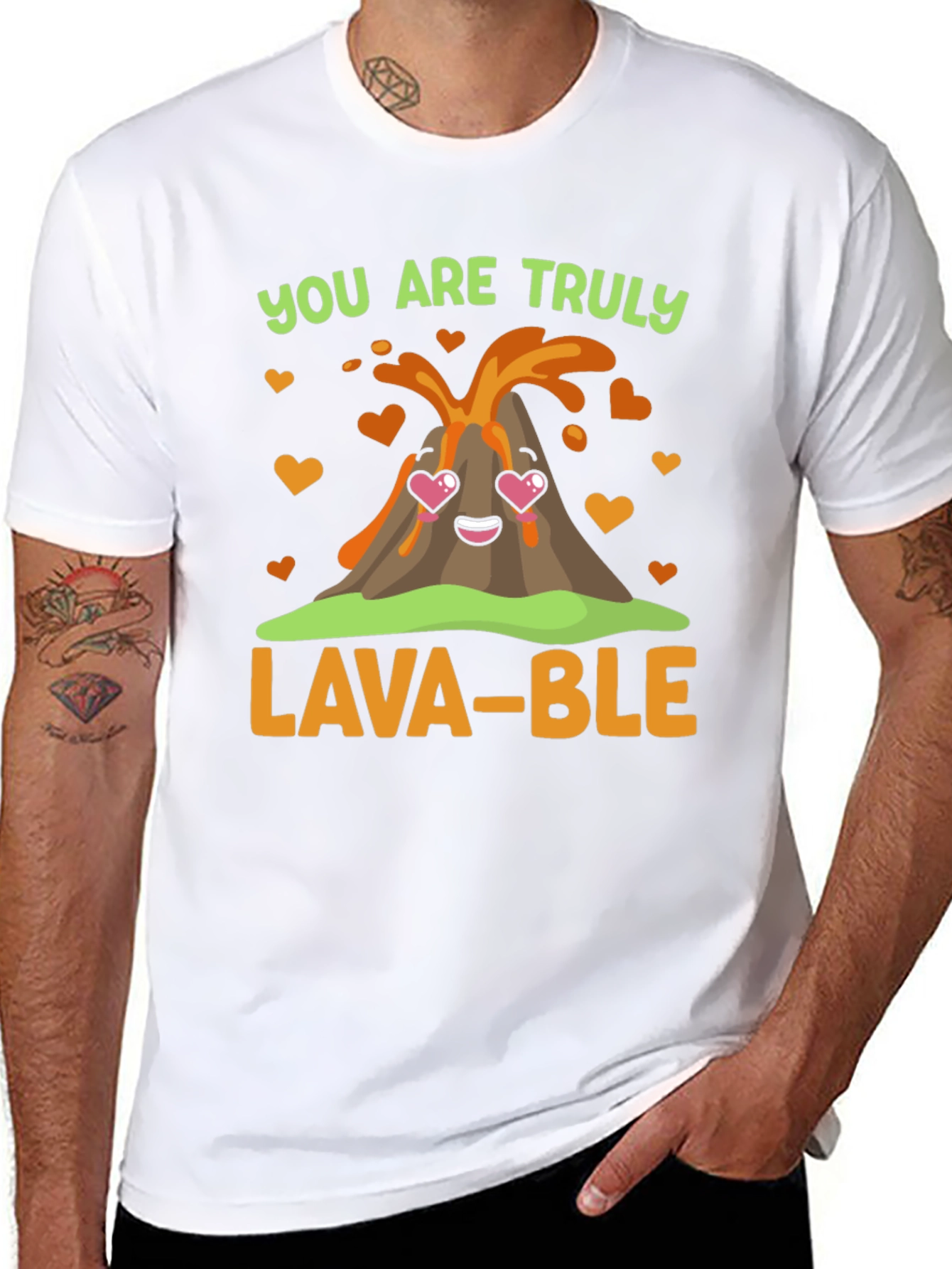 You Are Truly Lava-Ble T-Shirt