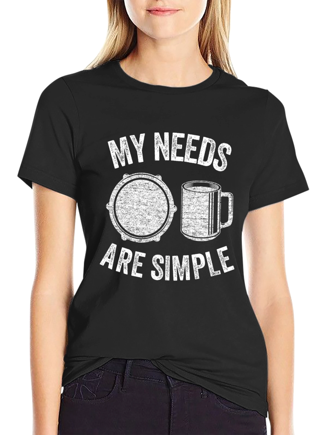 My Needs Are Simple T-Shirt: Drum & Coffee