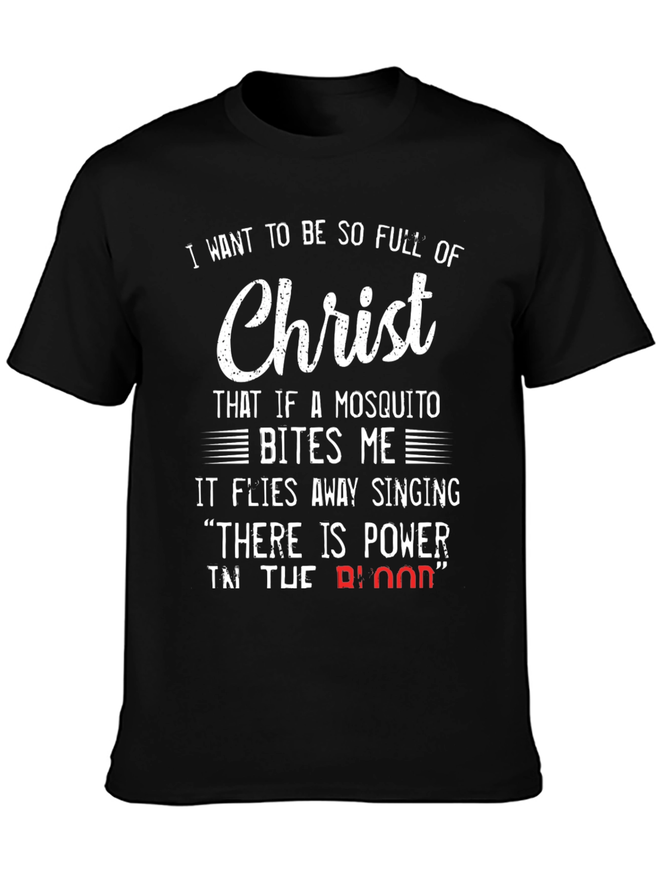 Christian Humor T-Shirt - Mosquito and Christ